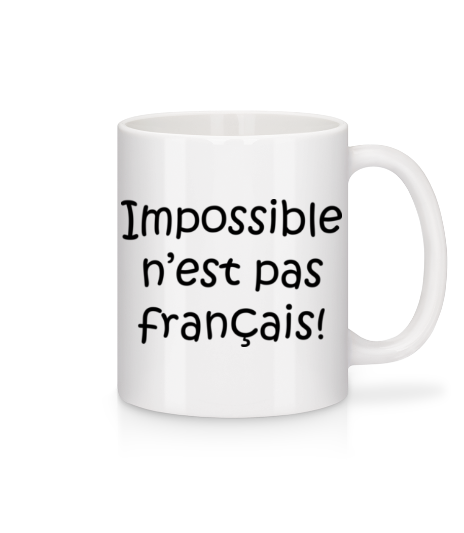 Impossible N'est Pas Français · Mug en céramique blanc