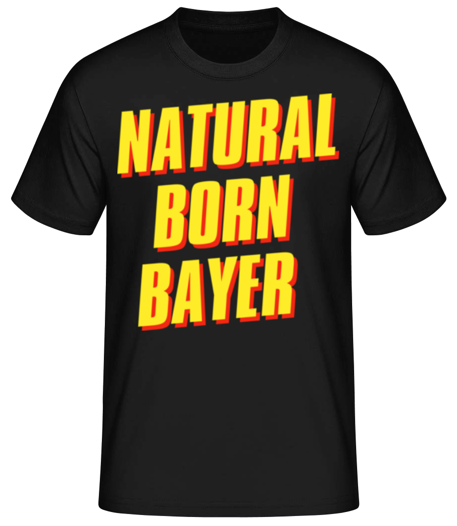Natural Born Bayer · T-shirt standard Homme