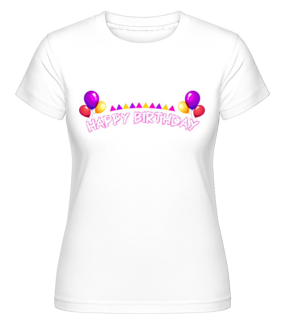 Happy Birthday Ballons ·  T-shirt Shirtinator femme