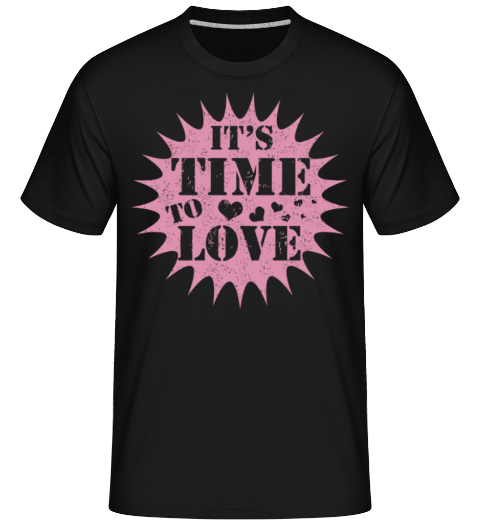 It's Time To Love ·  T-Shirt Shirtinator homme