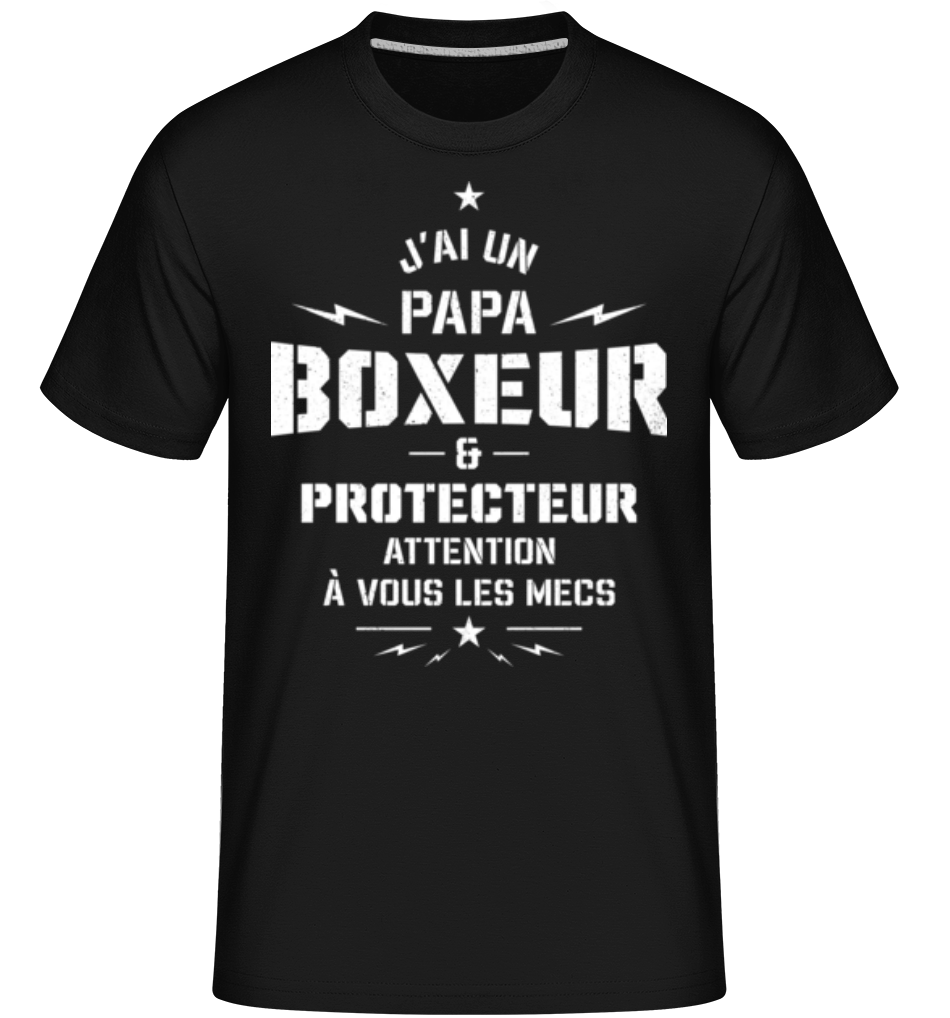 J’ai Un Papa Boxeur ·  T-Shirt Shirtinator homme