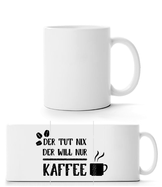 Der Tut Nix Nur Kaffee · Panoramatasse