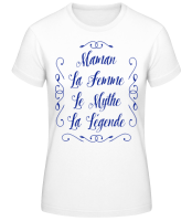 Maman - La Légende - T-shirt standard Femme - Blanc - Devant