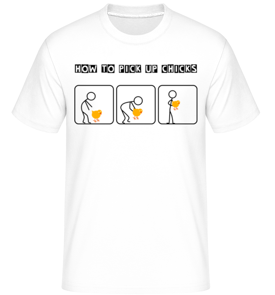 Pick Up Chicks ·  T-Shirt Shirtinator homme