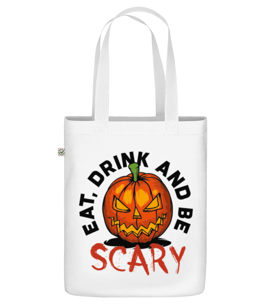 Eat Drink And Be Scary · Sac en toile bio