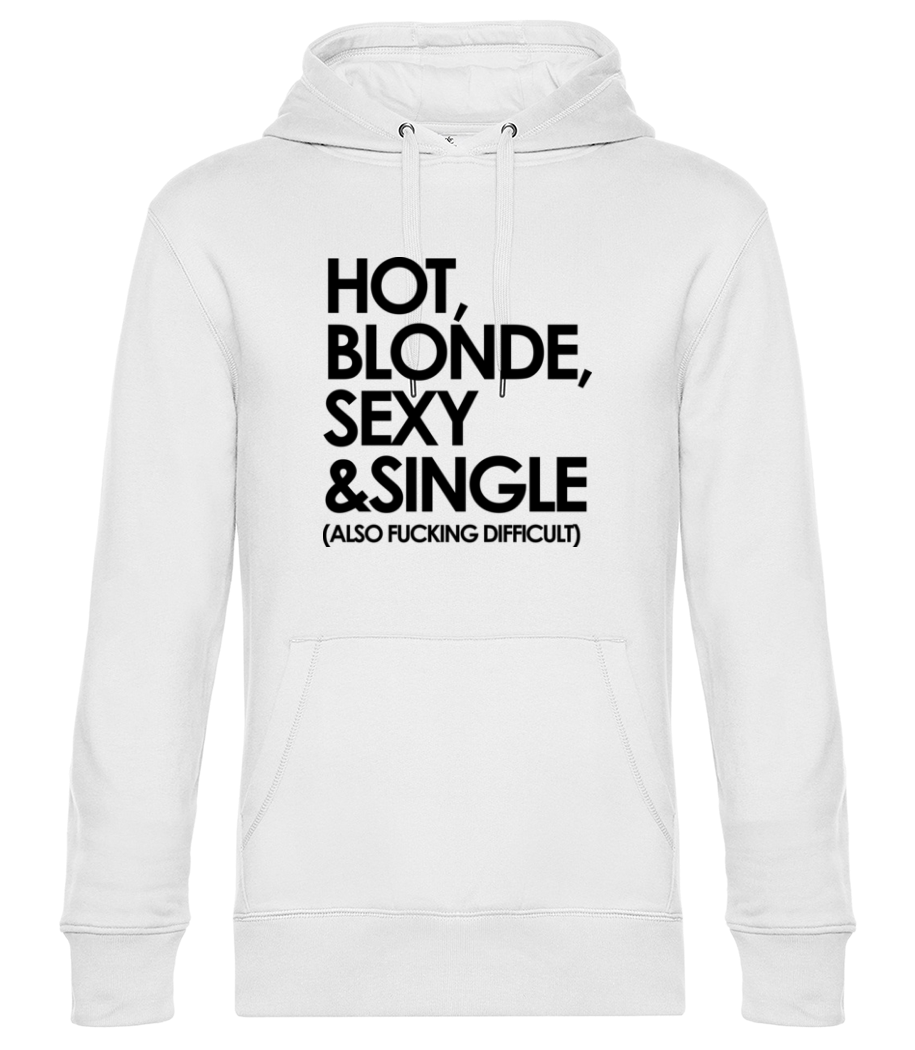 Hot, Blonde, Sexy & Single · Sweat à capuche standard homme