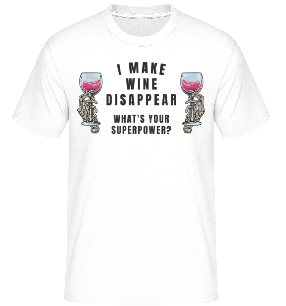 I Make Wine Disappear ·  T-Shirt Shirtinator homme