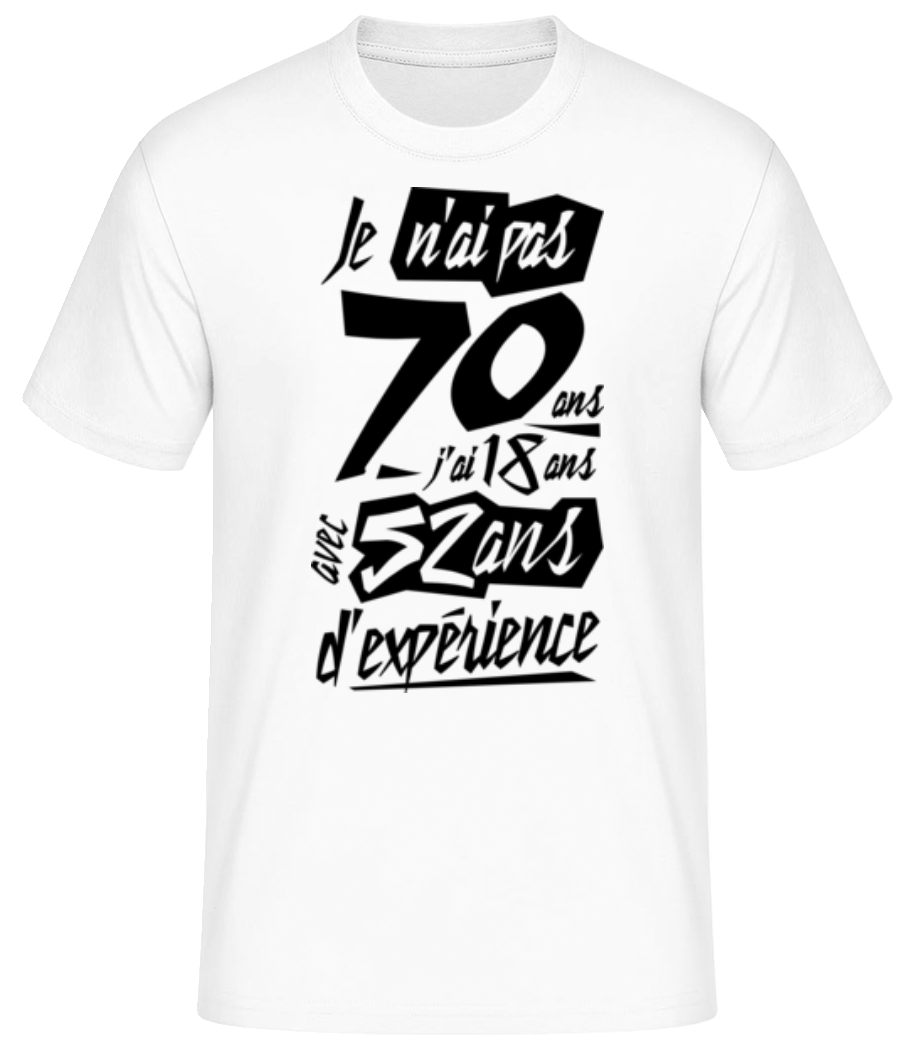 Je N'ai Pas 70 Ans · T-shirt standard Homme