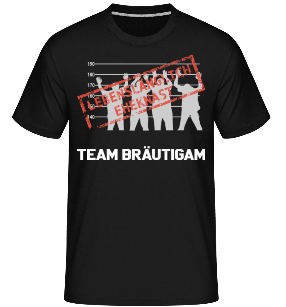 Häftling Team Bräutigam · Shirtinator Männer T-Shirt
