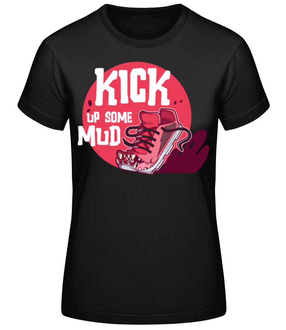 Vorschau: Kick Up Some Mud - Frauen Basic T-Shirt - Schwarz - Vorne