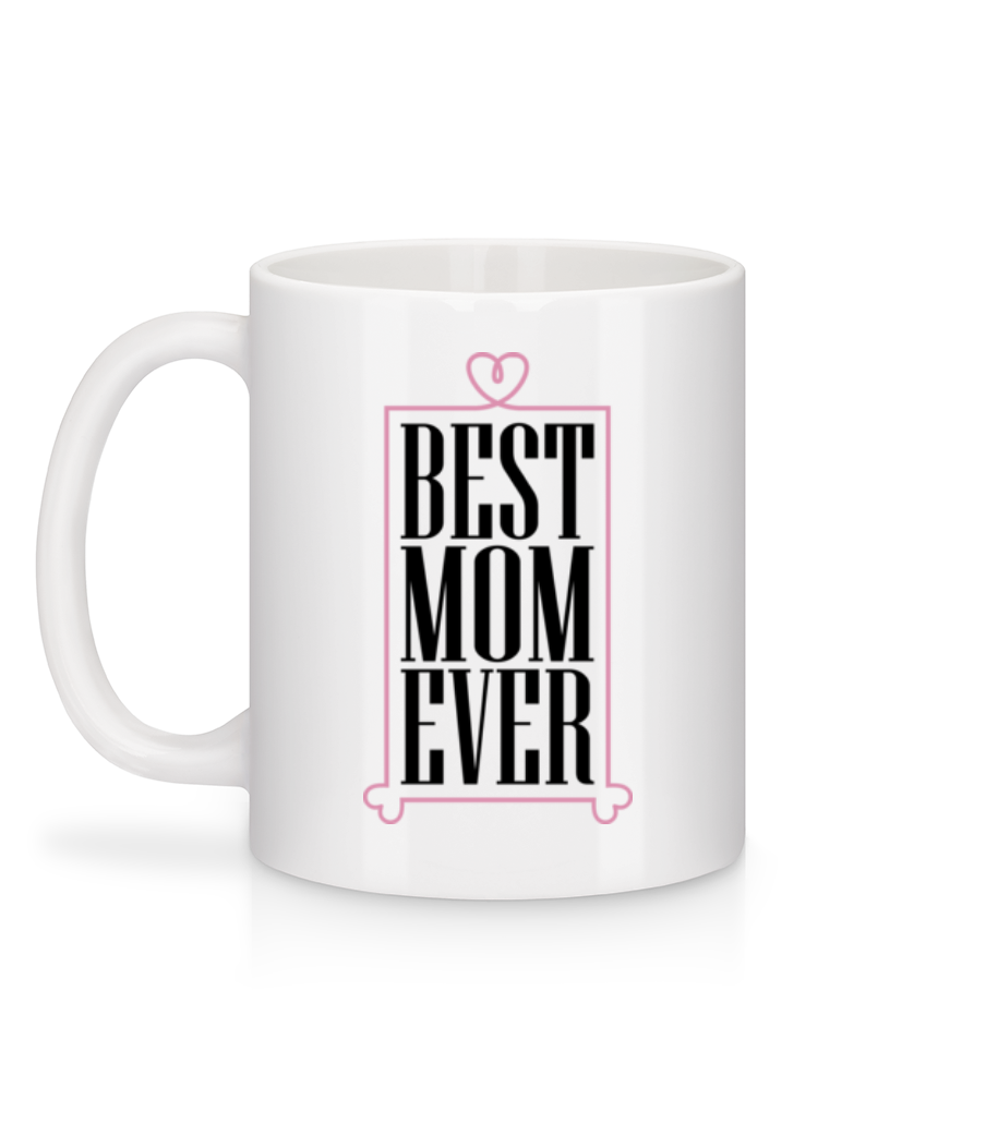 Aperçu: Best Mom Ever - Mug en céramique blanc - Blanc - Derrière
