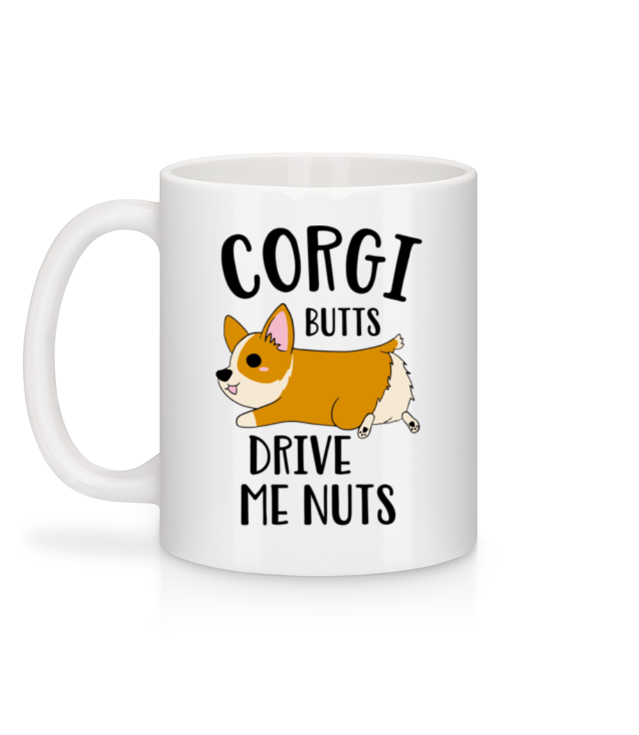 Corgi Butts Drive Me Nuts - Mug en céramique blanc - Blanc - Derrière