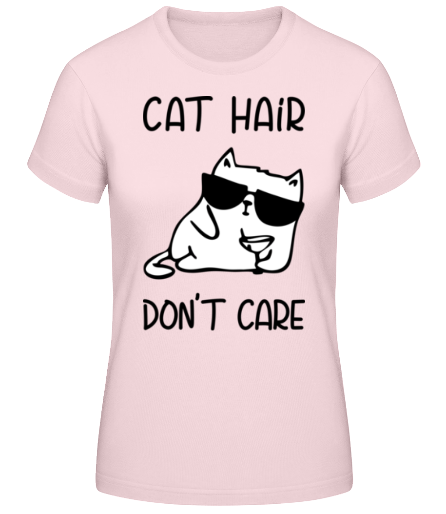 Cat Hair Don't Care · T-shirt standard Femme