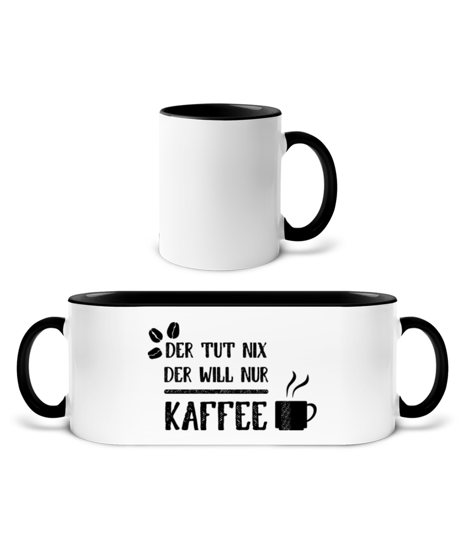 Der Tut Nix Nur Kaffee · Tasse zweifarbig