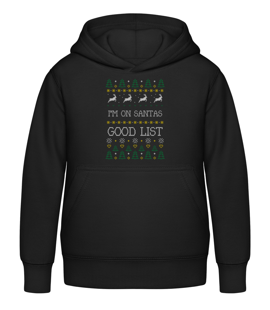 I Am On Santas Good List · Sweat à capuche Enfant