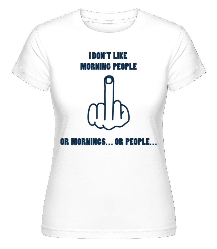 Morning People ·  T-shirt Shirtinator femme
