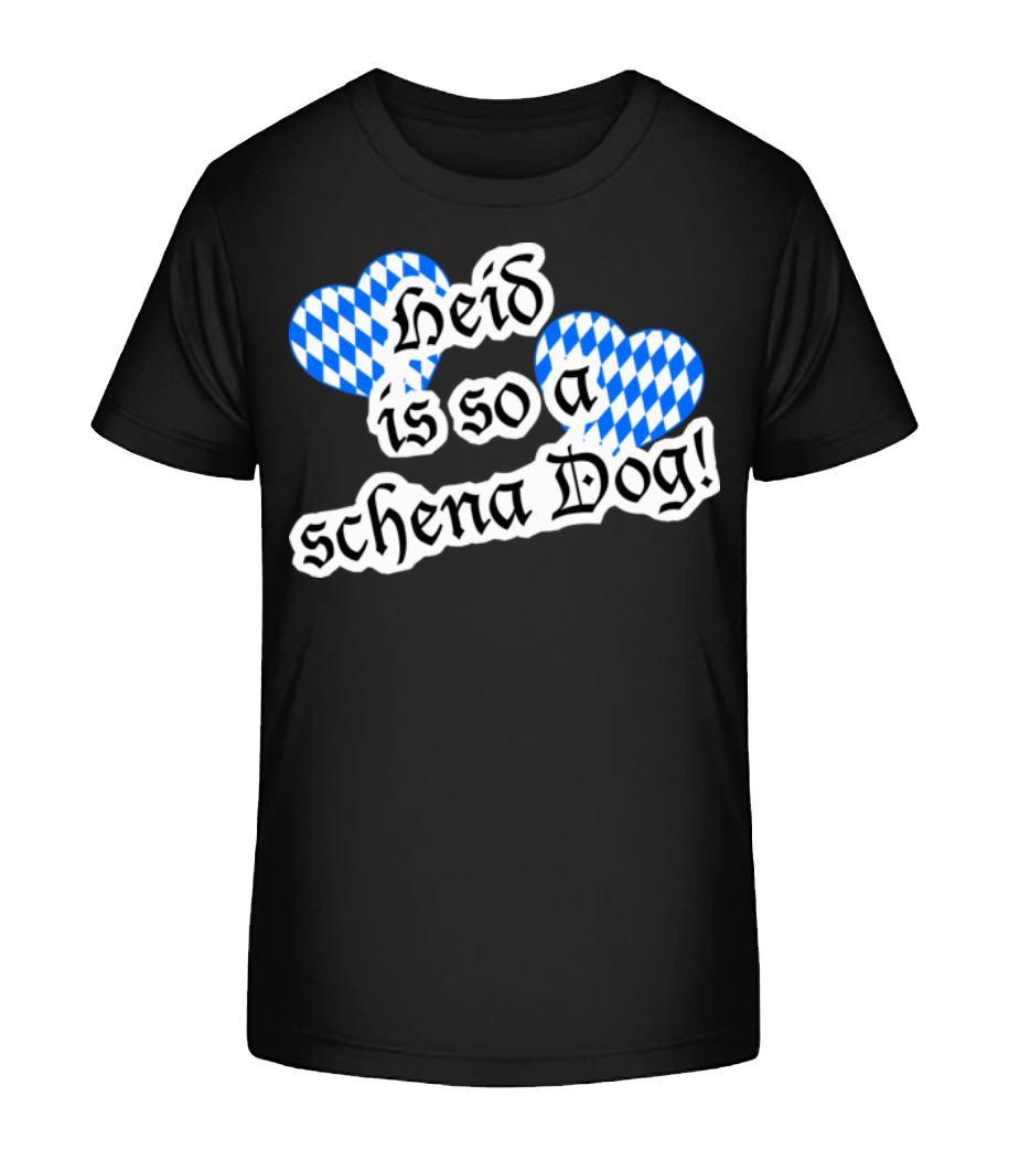 Heid Is So A Schena Dog! · Kinder Bio T-Shirt Stanley Stella 2.0
