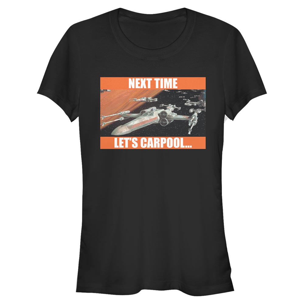 Star Wars - X-Wing Next Time Let's Carpool - Femme T-shirt