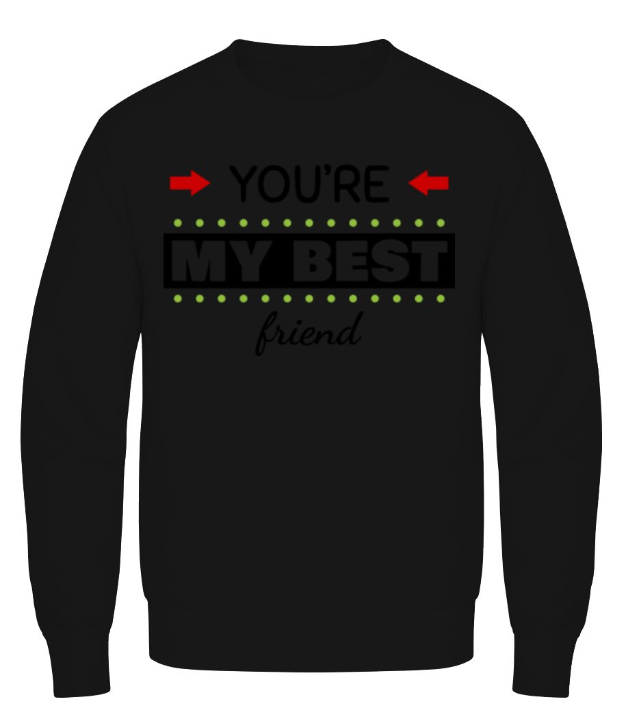 You're My Best Friend · Sweatshirt Homme