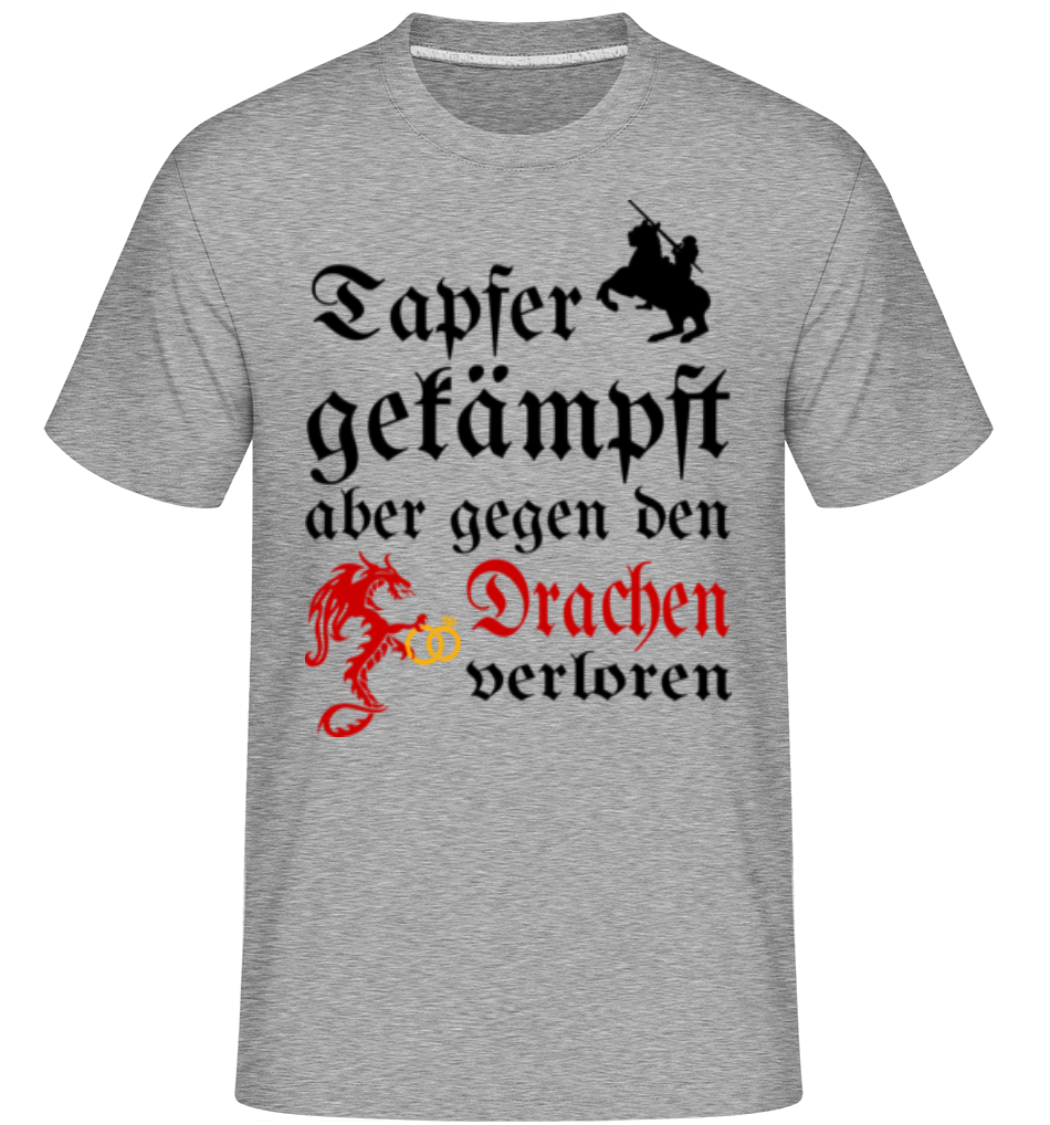 Tapfer Gekämpft · Shirtinator Männer T-Shirt