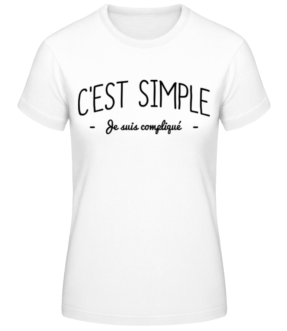 C'est Simple, Je Suis Compliqué - T-shirt standard Femme - Blanc - Devant
