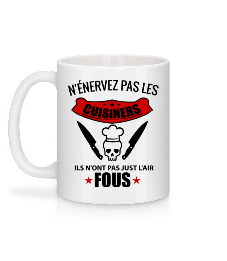 N'Énervez Pas Les Cuisiners - Mug en céramique blanc - Blanc - Derrière