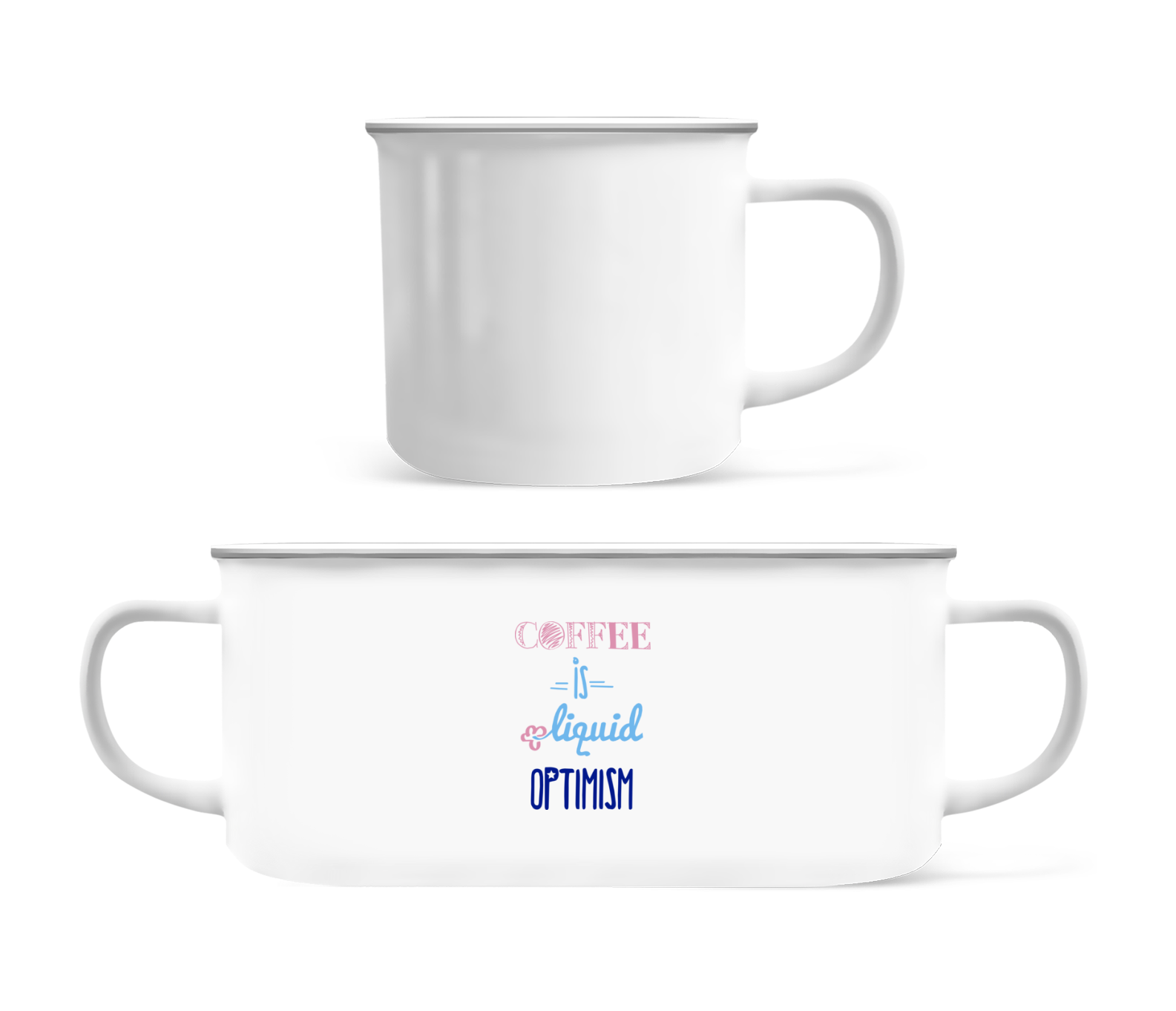Coffee Is Liquid Optimism · Tasse Émaillée