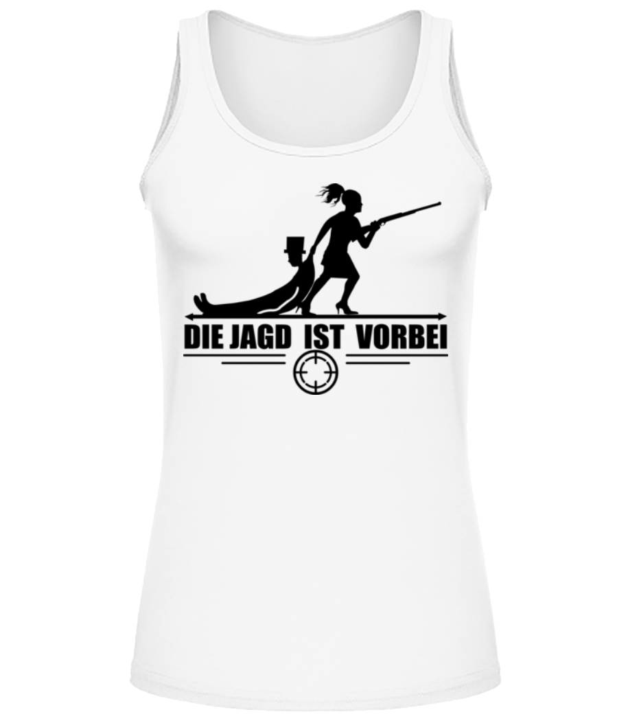 Die Jagd Ist Vorbei · Frauen Tank Top