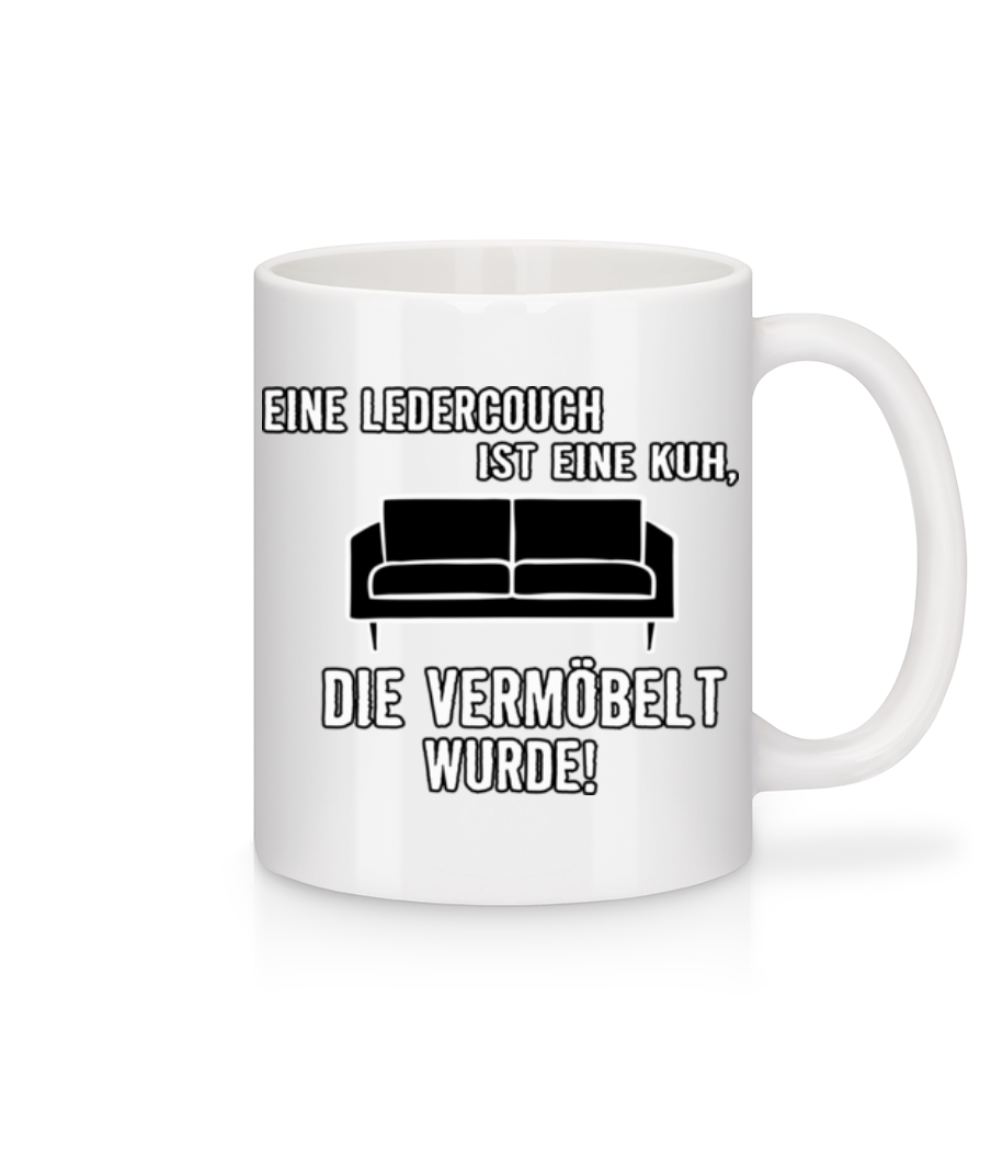 Eine Vermöbelte Kuh · Tasse