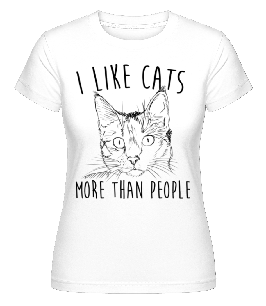 I Like Cats More Than People ·  T-shirt Shirtinator femme