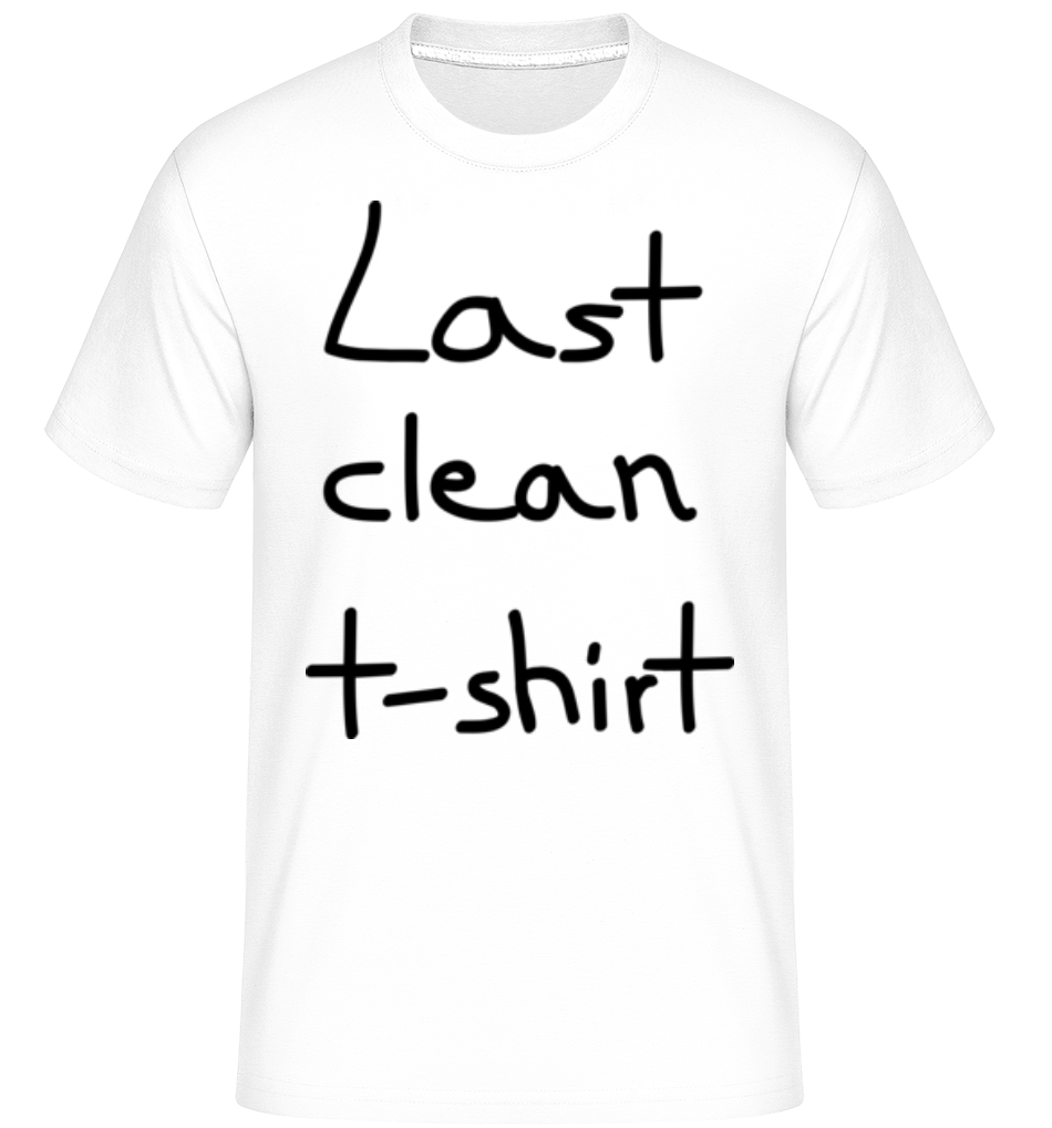 Last Clean T-Shirt ·  T-Shirt Shirtinator homme