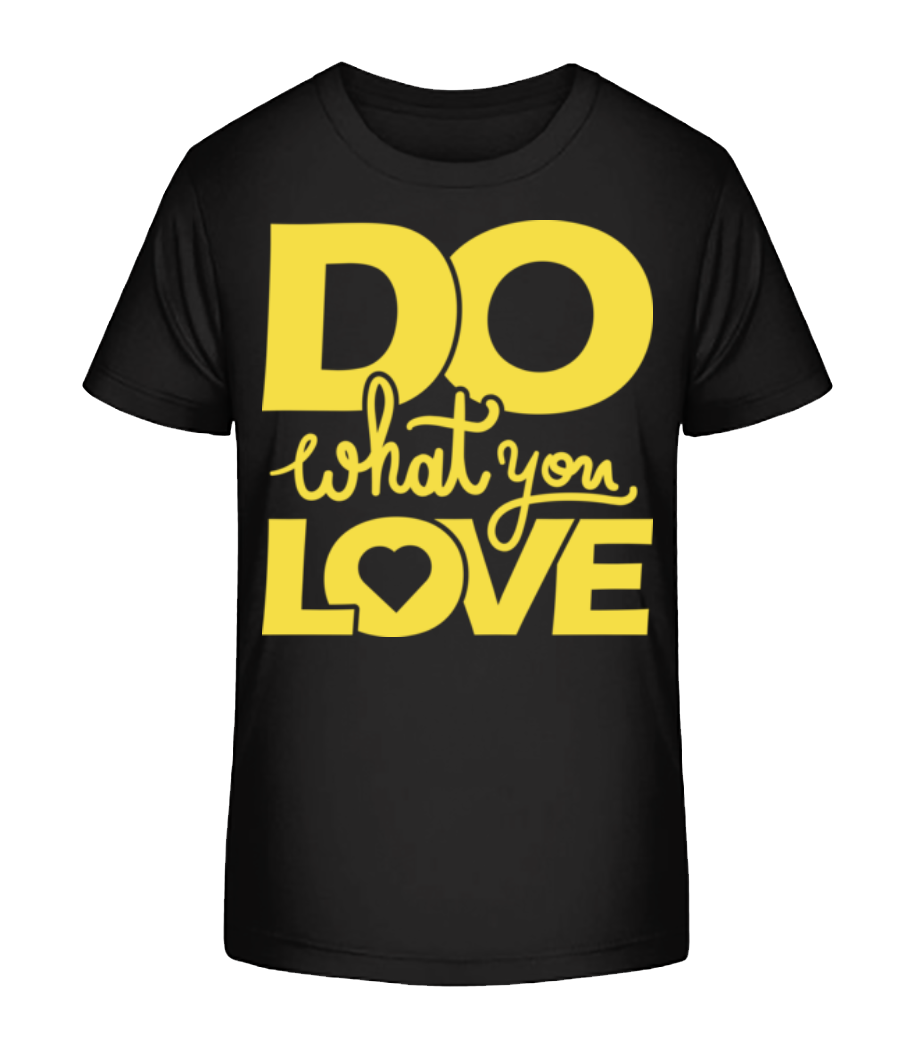 Do What You Love · T-shirt bio Enfant Stanley Stella 2.0