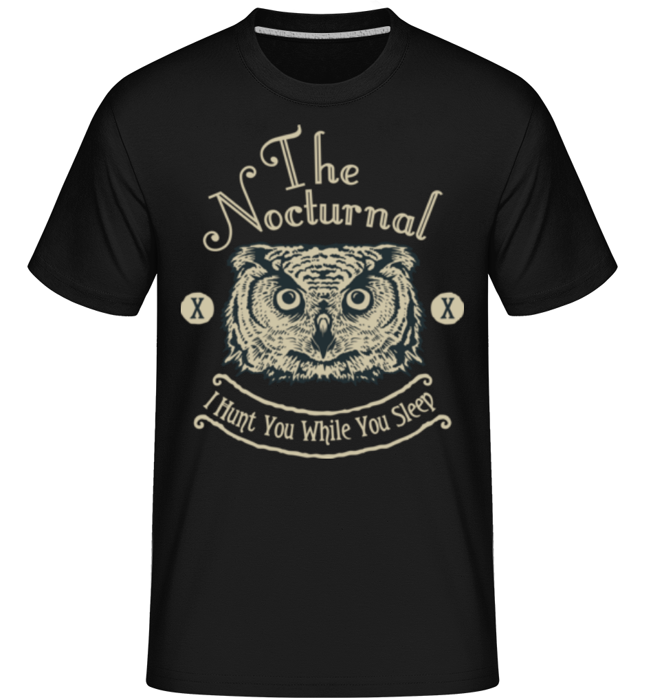 Aperçu: I Hunt You While You Sleep -  T-Shirt Shirtinator homme - Noir - Devant