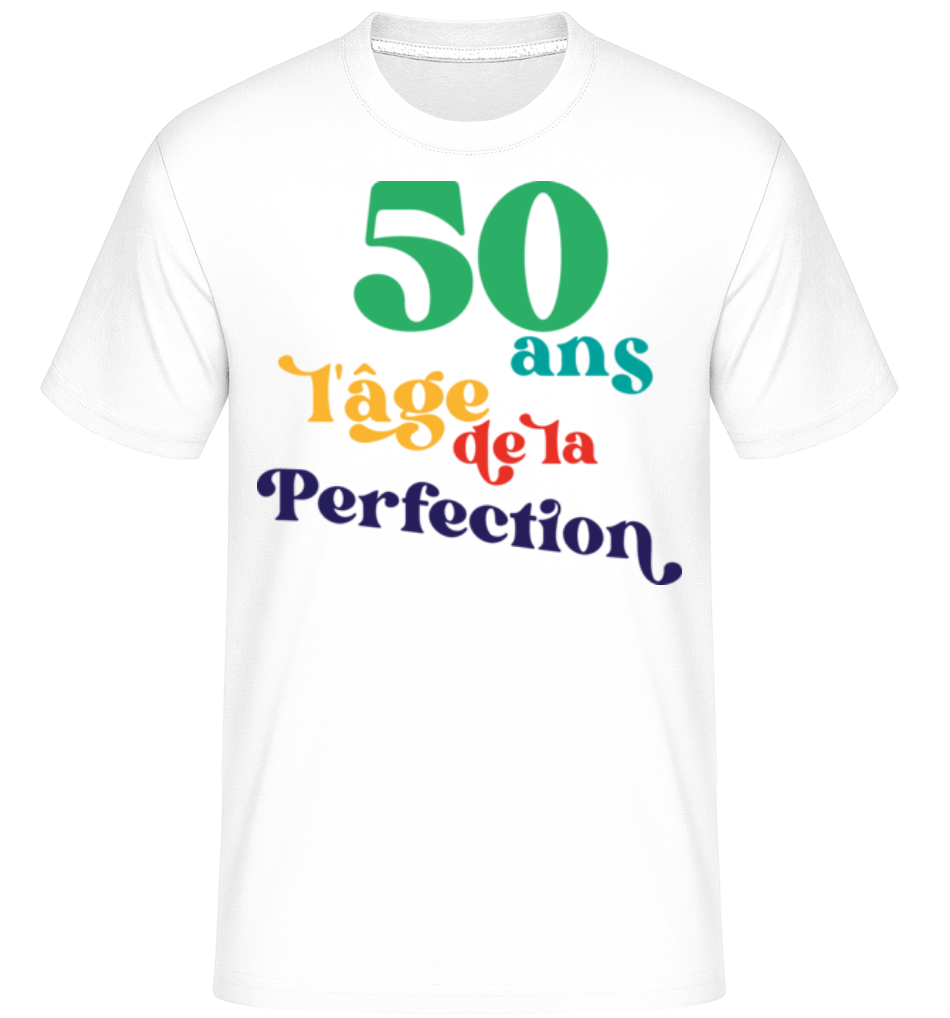 50 L'âge De La Perfection ·  T-Shirt Shirtinator homme