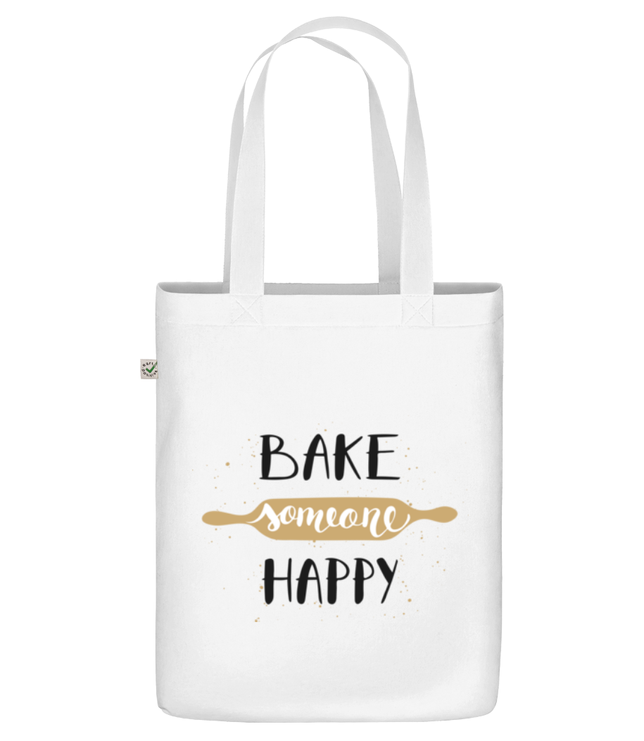 Bake Someone Happy · Sac en toile bio
