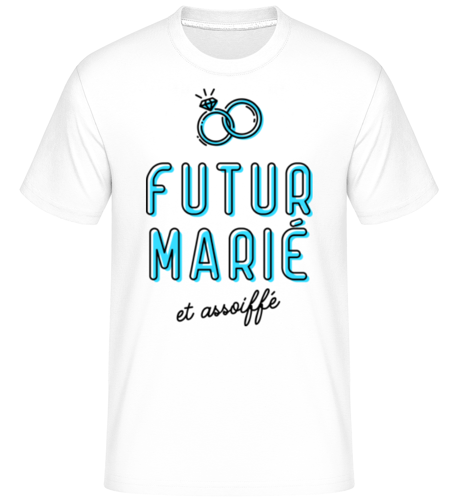 Futur Marié Et Assoiffé ·  T-Shirt Shirtinator homme
