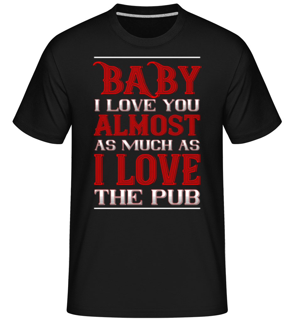 I Love The Pub ·  T-Shirt Shirtinator homme