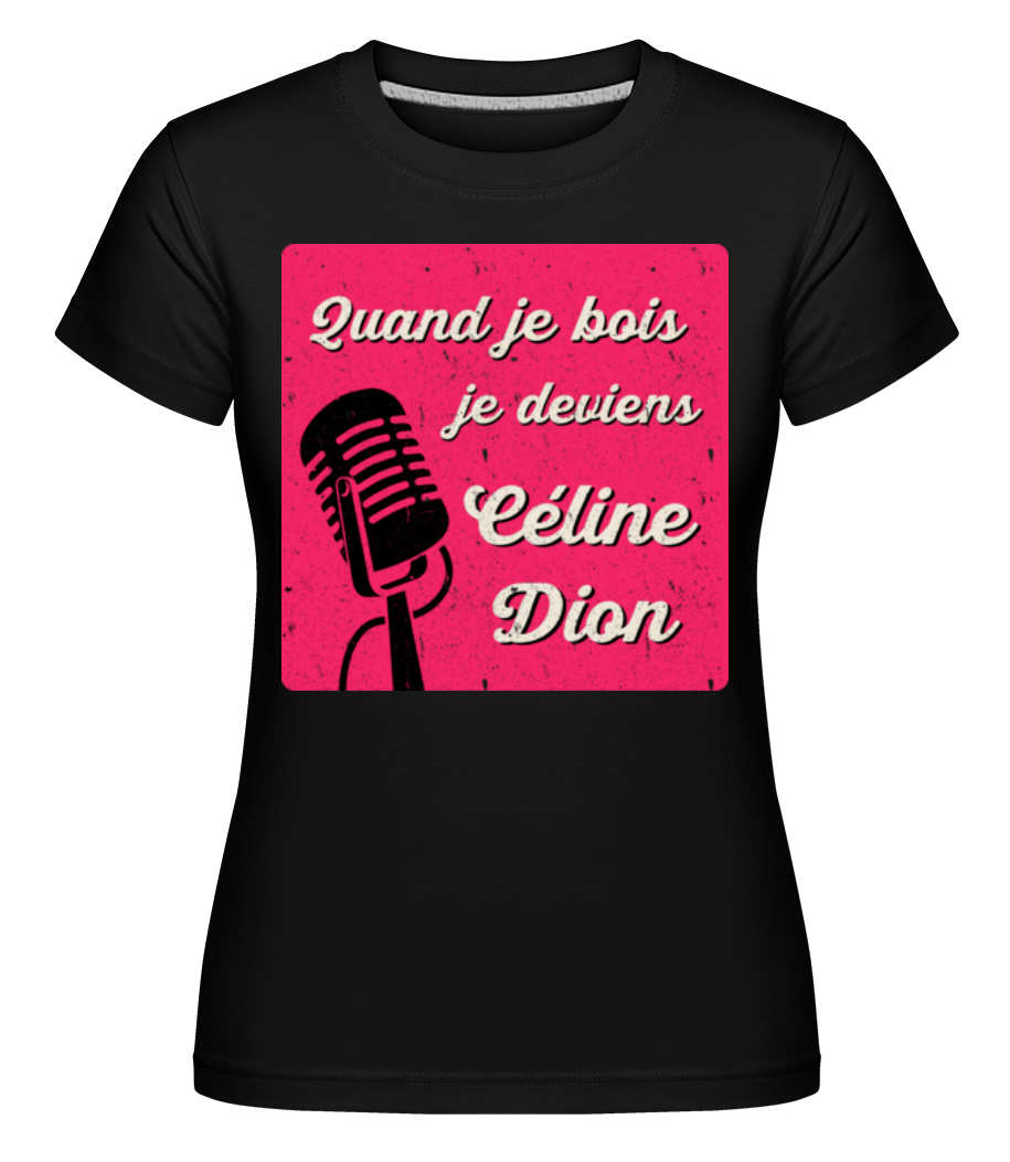 Aperçu: Céline Dion -  T-shirt Shirtinator femme - Noir - Devant