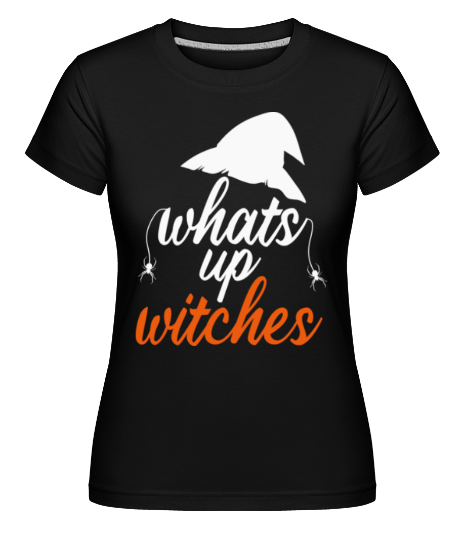 Aperçu: Whats Up Witches -  T-shirt Shirtinator femme - Noir - Devant