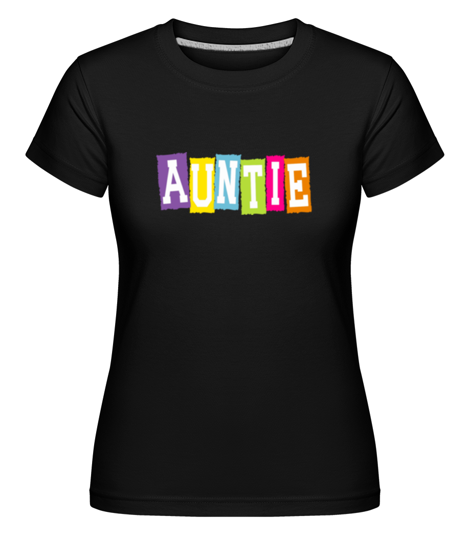 Auntie ·  T-shirt Shirtinator femme