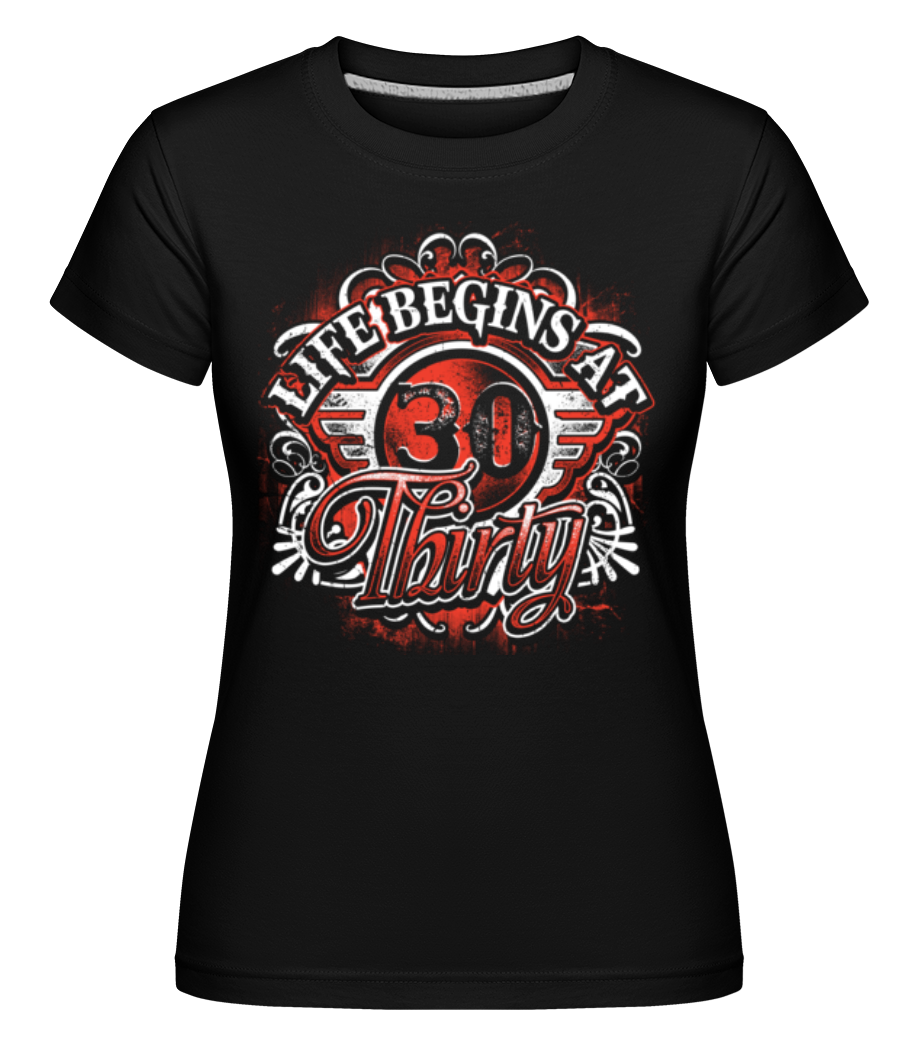 Aperçu: Life Begins At 30 -  T-shirt Shirtinator femme - Noir - Devant