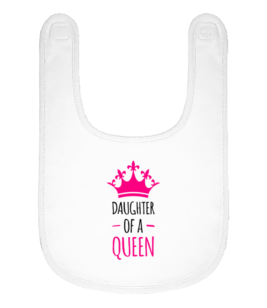 Daughter Of A Queen · Bavoir Bébé bio