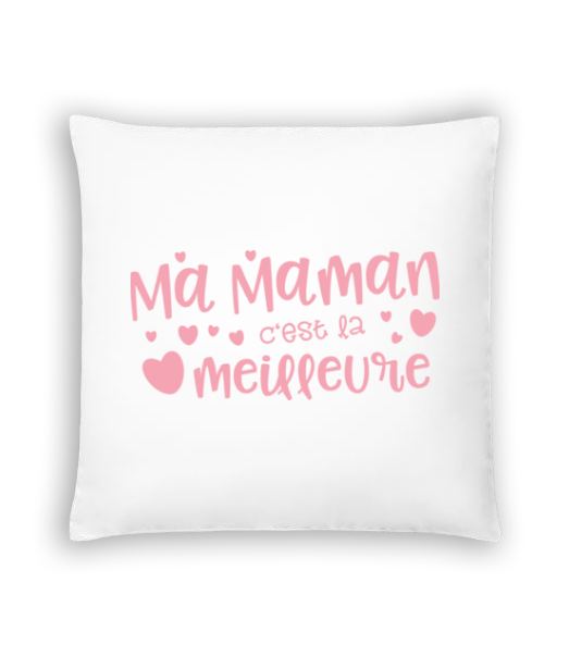 Ma Maman Est La Meilleure · Coussin