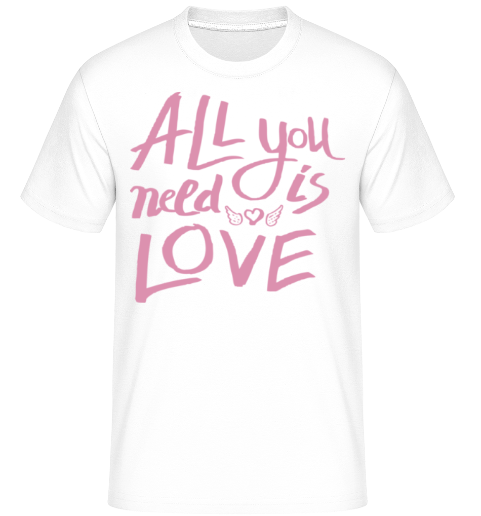 All You Need Is Love ·  T-Shirt Shirtinator homme