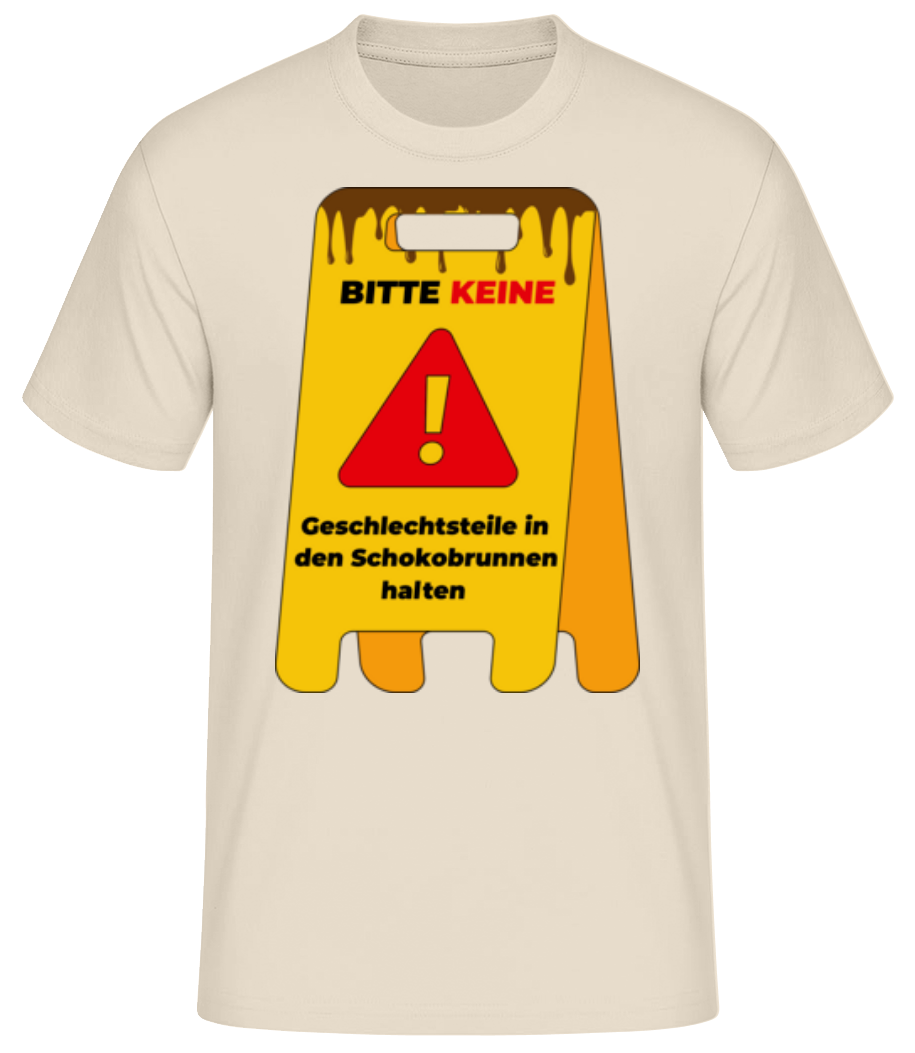 Keine Geschlechtsteile Im Schokobrunnen · Männer Basic T-Shirt