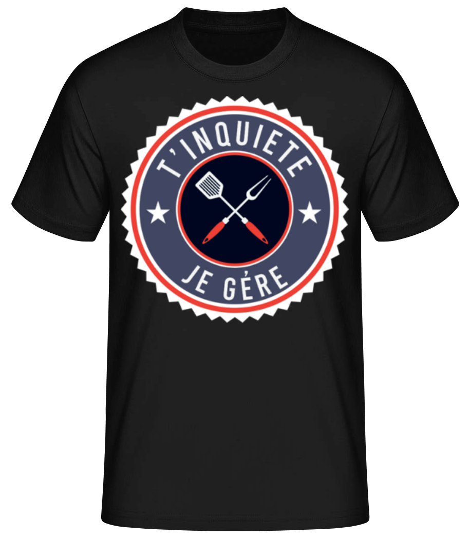 T’inquiete Je Gère · T-shirt standard Homme