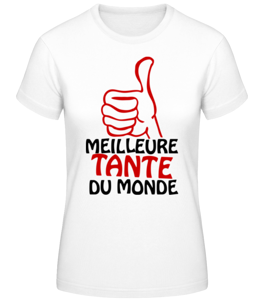 Meilleure Tante Du Monde · T-shirt standard Femme