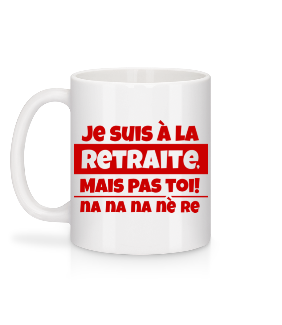 Aperçu: Je Suis À La Retraite - Mug en céramique blanc - Blanc - Derrière