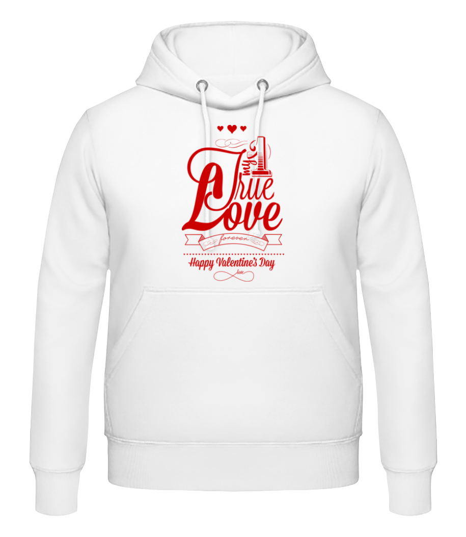 My True Love Valentine · Sweat à capuche Homme