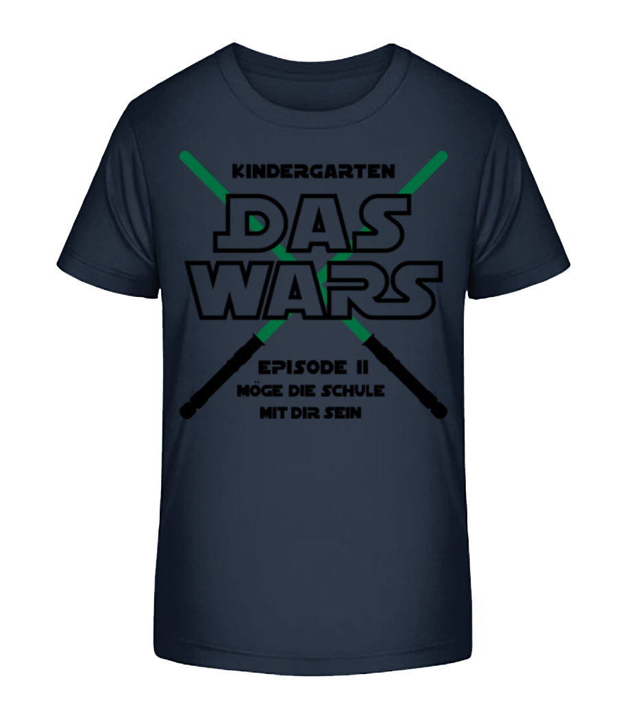 Kindergarten - Das Wars · Kinder Bio T-Shirt Stanley Stella 2.0